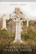 Cover: The Spirituality of the Celtic Saints - New Priory Press