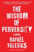 Cover: The Wisdom of Perversity - Little, Brown and Company