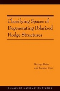 Enlarge image Cover: Classifying Spaces of Degenerating Polarized Hodge Structures - Princeton University Press