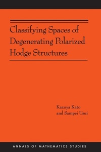 Enlarge image Cover: Classifying Spaces of Degenerating Polarized Hodge Structures - Princeton University Press