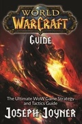 Cover: World of Warcraft Guide - Mihails Konoplovs