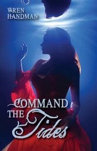 Enlarge image Cover: Command the Tides - Omnific Publishing