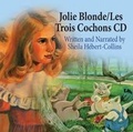 Cover: Jolie Blonde and the Three Heberts/Les Trois Cochons - Pelican Publishing Co