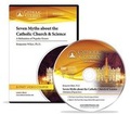 Cover: Seven Myths about the Catholic Church & Science (Audio CD) - Catholic Courses