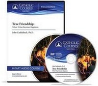 Enlarge image Cover: True Friendship (Audio CD) - Catholic Courses