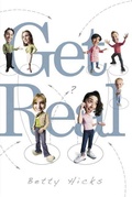 Cover: Get Real - Roaring Brook Press