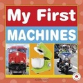 Cover: My First Machines - Capstone Press