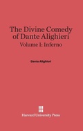 Cover: The Divine Comedy of Dante Alighieri, Volume I - Harvard University Press