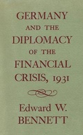 Cover: Germany and the Diplomacy of the Financial Crisis, 1931 - Harvard University Press
