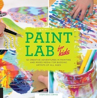 Enlarge image Cover: Paint Lab for Kids: Volume 5 - Quarry Books