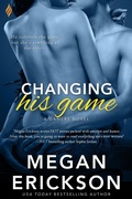 Cover: Changing His Game - Entangled: Brazen