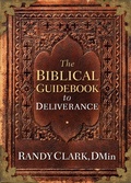 Cover: Biblical Guidebook to Deliverance - Charisma House