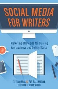 Abbildung von: Social Media for Writers - Writer's Digest Books