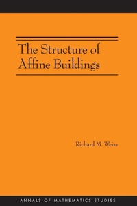 Enlarge image Cover: The Structure of Affine Buildings - Princeton University Press