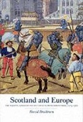 Cover: Scotland and Europe: Religion, Commerce and Culture, c.1215-1560 v. 1 - Tuckwell Press Ltd