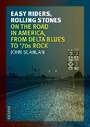 Cover: Easy Riders, Rolling Stones - Reaktion Books