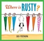 Cover: Where is Rusty? - Gecko Press