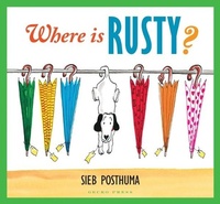 Enlarge image Cover: Where is Rusty? - Gecko Press