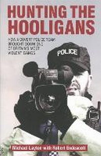 Abbildung von: Hunting the Hooligans - Milo Books