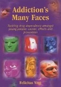 Cover: Addiction's Many Faces - Hawthorn Press
