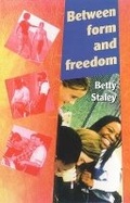 Cover: Between Form and Freedom - Hawthorn Press