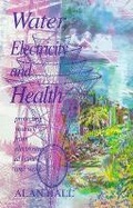Cover: Water, Electricity and Health - Hawthorn Press