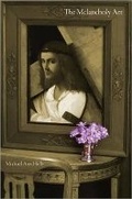 Cover: The Melancholy Art - Princeton University Press