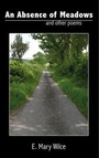 Cover: An Absence of Meadows and Other Poems - Onion Custard Publishing Ltd