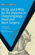 Cover: MCQs and EMQs for the Diploma in Otolaryngology - Radcliffe Publishing Ltd
