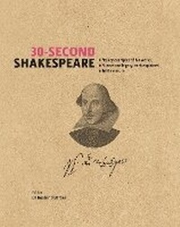 Enlarge image Cover: 30-Second Shakespeare - Ivy Press