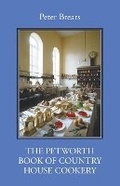 Cover: The Petworth Book of Country House Cooking - Prospect Books