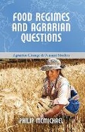 Cover: Food Regimes and Agrarian Questions - Practical Action Publishing