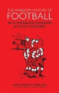 Enlarge image Cover: The Random History of Football - Prion Books Ltd