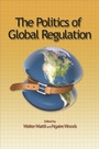Cover: The Politics of Global Regulation - Princeton University Press