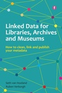 Cover: Linked Data for Libraries, Archives and Museums - Facet Publishing