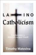Cover: Latino Catholicism - Princeton University Press