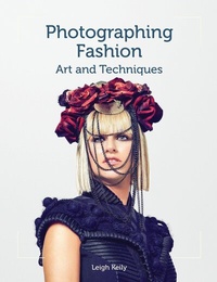 Abbildung von: Photographing Fashion - The Crowood Press Ltd