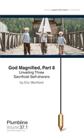 Cover: God Magnified, Part 8 - Lifechangers Pub.