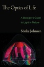 Cover: The Optics of Life - Princeton University Press