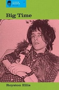 Enlarge image Cover: Big Time - Kicks Books
