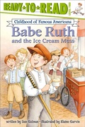 Cover: Babe Ruth and the Ice Cream Mess - Simon & Schuster