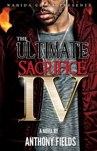 Enlarge image Cover: The Ultimate Sacrifice IV - W. Clark Presents Publishing