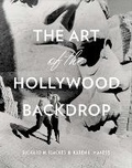 Cover: The Art of the Hollywood Backdrop - Regan Arts