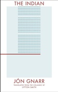 Cover: The Indian - Deep Vellum Publishing