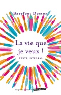Cover: La Vie Que Je Veux ! - Marabout