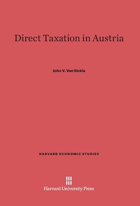 Enlarge image Cover: Direct Taxation in Austria - Harvard University Press