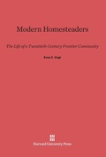 Cover: Modern Homesteaders - Harvard University Press