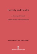 Cover: Poverty and Health - Harvard University Press