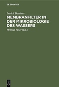Bild: Membranfilter in der Mikrobiologie des Wassers - De Gruyter