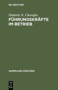 Cover: F&uuml;hrungskr&auml;fte im Betrieb - De Gruyter